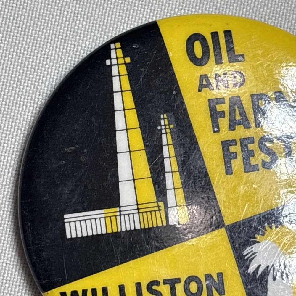VTG. Oil And Farm Festival WILLISTON NORTH DAKOTA Sept 24-25 1954 Pin